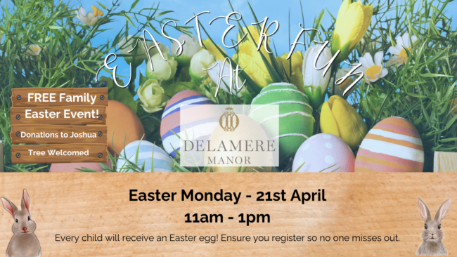 Easter Fun at Delamere Manor Easter Fun at Delamere Manor