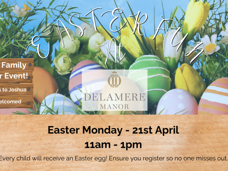 Easter Fun at Delamere Manor Easter Fun at Delamere Manor